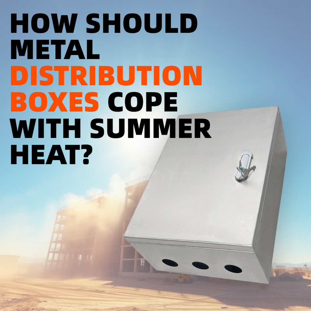 Como as caixas de distribuição metálicas externas podem manter uma operação confiável nas altas temperaturas do verão?